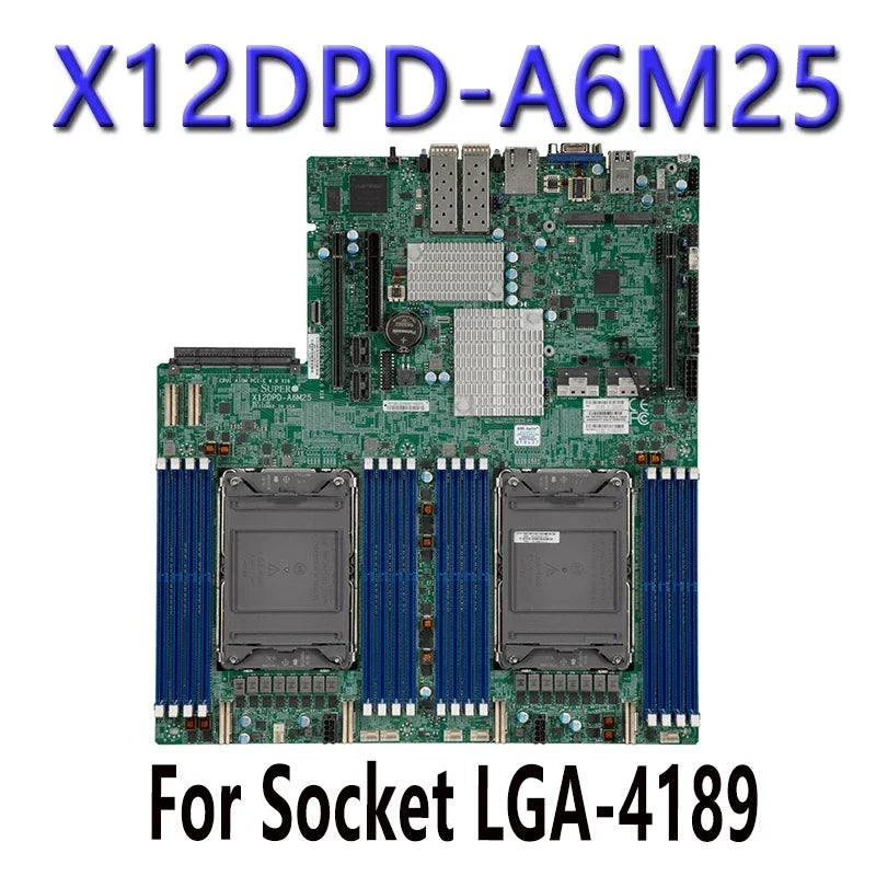 X12DPD-A6M25 for Motherboards DDR4-3200MHz LGA-4189 PIN ChatGpt C621A Processor Tested Well Bofore Shipping