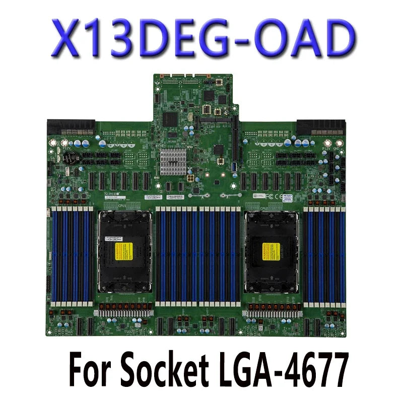 X13DEG-OAD / X13DEG-0AD for Motherboards 4th Generation LGA-4677 PIN ChatGpt C741 Processor Tested Well Bofore Shipping