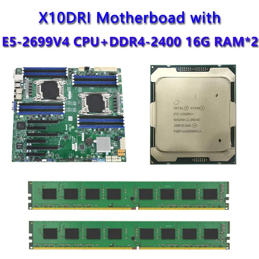 For X10DRI Motherboard Socket SP3 145W TDP With Dual 2*E5-2699V4 CPU Processor 2pcs DDR4-2400 16GB RAM Memory
