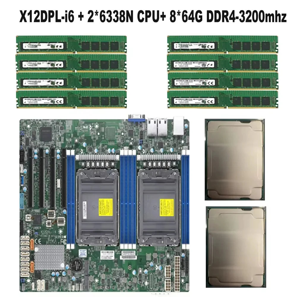 Kit Set for X12DPL-I6 Motherboard +2pcs 6338N 32c/64T 2.2/3.5Ghz 185W CPU Processor + 8pcs 64G 512G RAM DDR4-3200MHZ RECC Memory