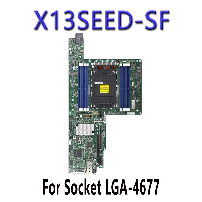 X13SEED-SF for Motherboards 4th Generation LGA-4677 PIN ChatGpt C741 Processor Tested Well Bofore Shipping
