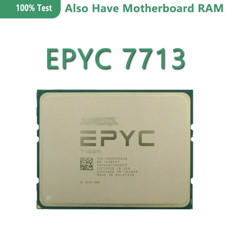 EPYC 7713 CPU 3.67GHz 64C/128T 256MB Cache 225W 8-Channel DDR4-3200mhz Socket SP3 Refurbished  for Server Motherboard LGA4094
