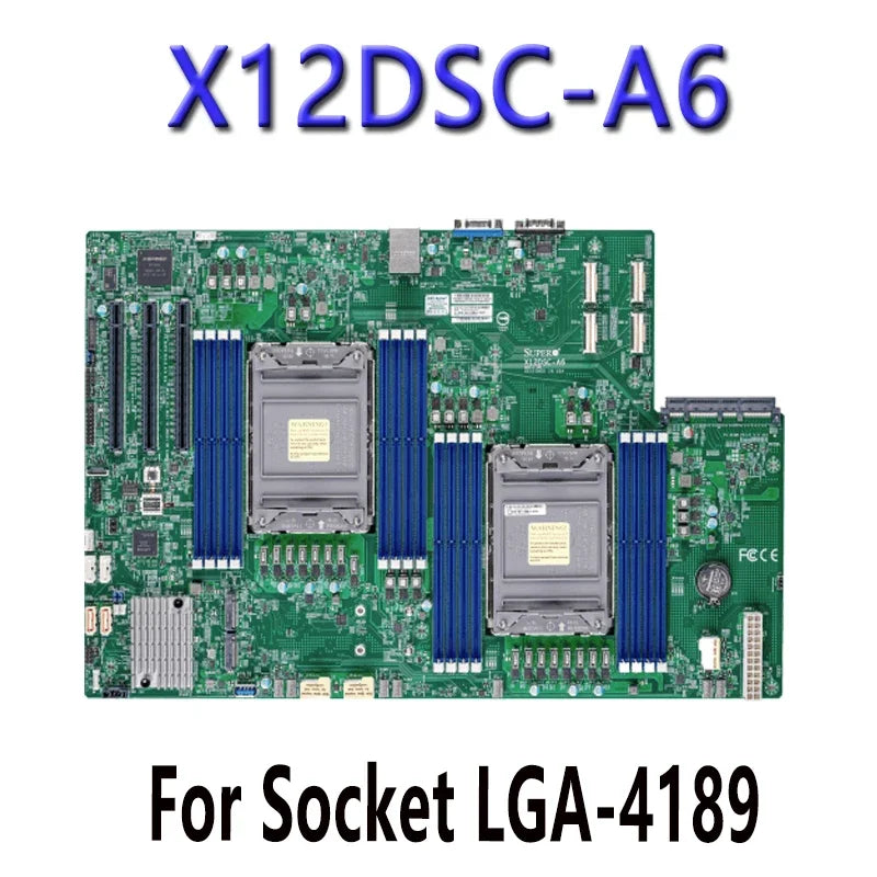 X12DSC-A6 E-ATX Refurbished Motherboard DDR4-3200MHz LGA-4189 PIN Intel C621A Server/Workstation PCIe 4.0 X16 Ports Tested Well