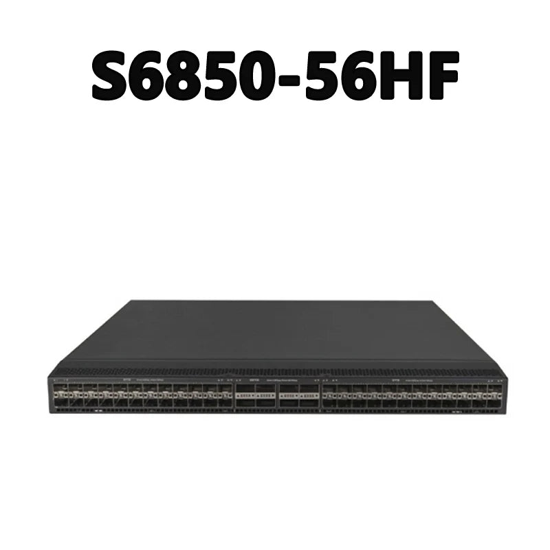 S6850-56HF 48 25GE SFP28 Ports, 8 100GE QSFP28 Ports 2000Mpps 4Tbps/40Tbps