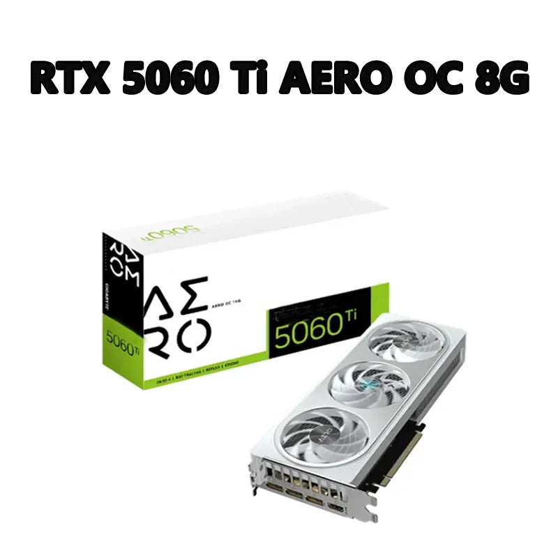 GeForce RTX 5060 Ti AERO OC 8G 2647 MHz 28 Gbps 8 GB GDDR7 128 Bit  PCI-E 5.0 DirectX 12 API 650W 8 Pin*1